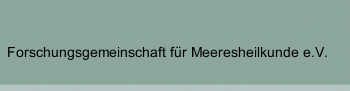 Forschungsgemeinschaft für Meeresheilkunde e.V.